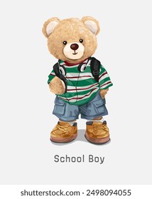 school boy slogan with bear doll in stripe t shirt and backpack vector illustration