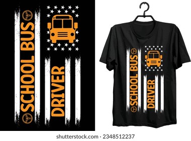 School Bus Driver T-shirt Design. Funny Gift Item School Bus Driver T-shirt Design For All Bus Drivers.