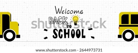School bus and invitation welcome back to school.