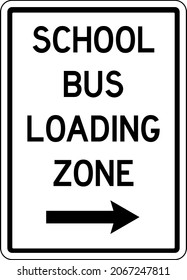 School bus loading zone sign. Traffic signs and symbols.