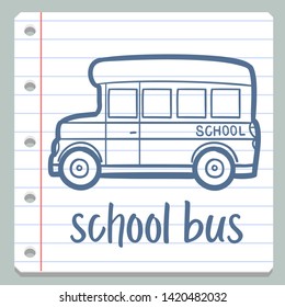 School Bus Notebook School Objects. Teacher Learning Doodle. Icon Symbol Sketch. Line Hand Drawn Art.