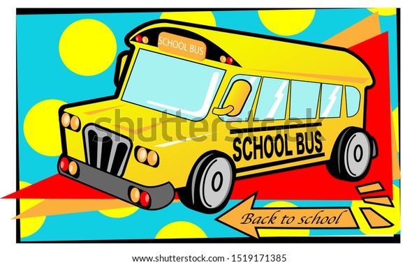 The school\
bus  vector for back to school\
concept.