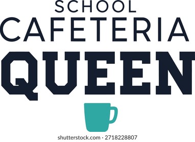 Schule Cafeteria Queen Vektor Typografie Design weiß schwarz Tee auf transparentem Hintergrund für Bildung Bekleidung T-Shirt Aufkleber drucken Gemeinschaft Geschenk kreativ