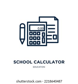 school calculator icon from education collection. Thin linear school calculator, education, calculator outline icon isolated on white background. Line vector school calculator sign, symbol for web and