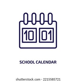 School Calendar Icon From Education Collection. Thin Linear School Calendar, School, Calendar Outline Icon Isolated On White Background. Line Vector School Calendar Sign, Symbol For Web And Mobile