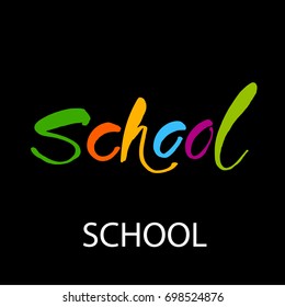 SCHOOL.  Calligraphic Designs Label Typography and lettering vintage print. Vector illustration. 