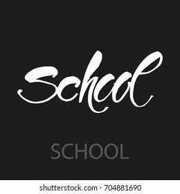 SCHOOL.  Calligraphic Designs Label Typography and lettering vintage print. Vector illustration. 