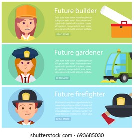 School children dreaming about future professions web banners set. Schoolgirl builder, pupil gardener and teenager firefighter vector illustration
