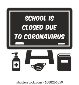 School is closed due to coronavirus. Classroom icon. Blackboard. Vector icon isolated on white background.