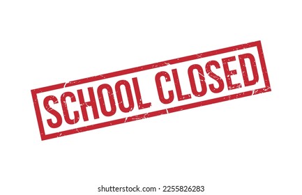 School Closed Rubber Stamp Seal Vector