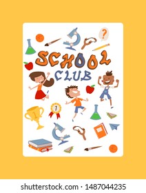 School Club Poster. Kids With Education Equipment Vector Illustration. School Supplies, Colorful Office Accessories Such As Pencil, Paints And Miscroscope. Children Or Kids Club.