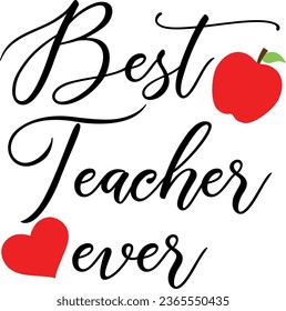 School College Best Teacher Ever Digital EPs Vector graphics File