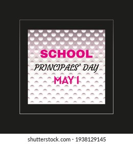 School Principals’ Day. Geometric design suitable for greeting card poster and banner