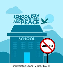 Cartel del evento del Día Escolar de la No Violencia y la Paz. Un colegio con una junta de prohibición que dice violencia, con texto en negrita sobre fondo azul claro para conmemorar el 30 de enero