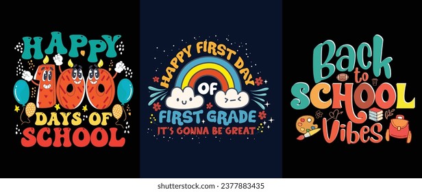 School days t-shirt design, happy 100 days of school t-shirt, my first day of first grade it_s gonna be great t-shirt, back to school stylish design, typography, vector