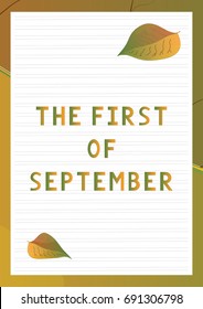 School desk background with text The first of september.
