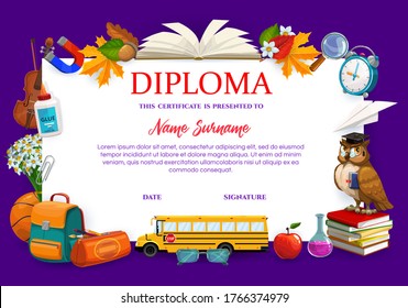 School diploma or college education certificate with student stationery, vector template. College, kid school diploma certificate, graduation and education training lessons achievement award