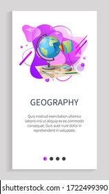 School discipline vector, geography with globe and map of planet Earth study about resources. Continents and oceans, waters and lands, text on web. Website slider app template, landing page flat style