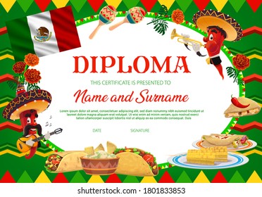 School education diploma, vector chilli peppers in sombrero playing guitar and trumpet, marigold flowers, mexican food, maracas and flag. School or kindergarten certificate, cartoon frame template