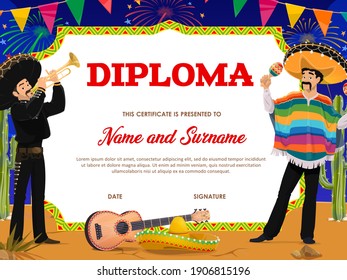 School education diploma vector template with cartoon cinco de mayo mariachi mexican musicians in sombrero playing maracas and trumpet, flag garlands, guitar and fireworks. School certificate or frame