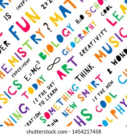 School education flat vector seamless pattern. Cool, smart, art, fun hand drawn phrases on white background. University subjects names backdrop. Wallpaper, wrapping paper, textile cartoon design