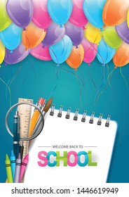 School flyer or poster with colorful flying balloons and study supplies for kids - notebook, calculator, markers, pencils, ruler, pen. Realistic vector illustration.