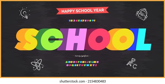 School font 3d bold colorful style modern typography on black chalkboard for poster, event decoration, motion, video, game, t shirt, book, banner, printing. Cool typeface. Trendy alphabet. 10 eps