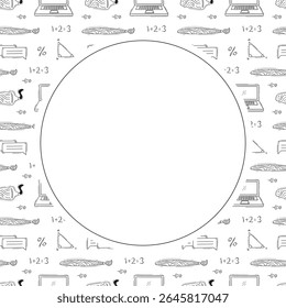 school frame. doodle education circle frame. hand drawn school and education frame background. school background