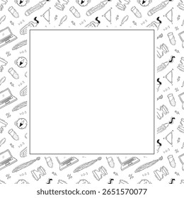 school frame. doodle education square frame. hand drawn school and education frame background. school background