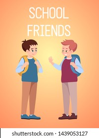 School friends poster vector template. Classmates, schoolmates. Brochure, cover, booklet page concept design with flat illustrations. School children. Advertising flyer, leaflet, banner layout idea