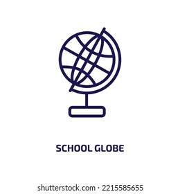 school globe icon from education collection. Thin linear school globe, study, school outline icon isolated on white background. Line vector school globe sign, symbol for web and mobile