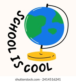 School globe, planet earth in flat style. Hand drawn vector illustration. Design template, distorted text.