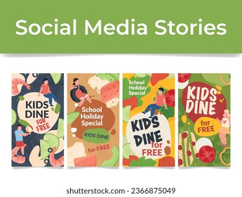 School holiday kids dine for free special offer social media stories set vector illustration. Childish dining eat food nutrition healthy snack internet poster classroom lunch educational student meal