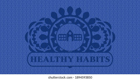 school icon and Healthy habits text blue color japan pattern realistic emblem. Geometric exquisite background. Illustration. 