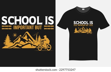 School Is Important - BMX Bike T-shirt Design