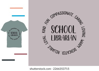 School librarian t shirt design