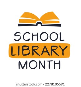 School Library Month, held on April.