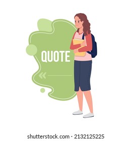 School life quote textbox with flat character. Unhappy schoolgirl. Speech bubble with creative cartoon illustration. Color quotation isolated on white background. Bebas Neue font used