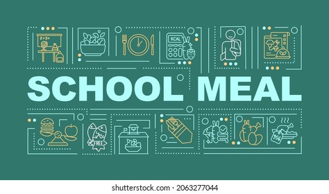 School meal word concepts banner. Healthy foods for students during study day. Infographics with linear icons on green background. Isolated typography. Vector outline RGB color illustration
