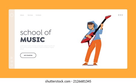 School Of Music Landing Page Template. Boy Musician Playing Electric Guitar At Lesson In Musical School Or Talent Show, Kid Instrumental Performance On Scene. Cartoon People Vector Illustration