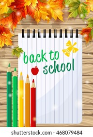 School notebook with the text on the wooden background with autumn leaves. Vector illustration-01