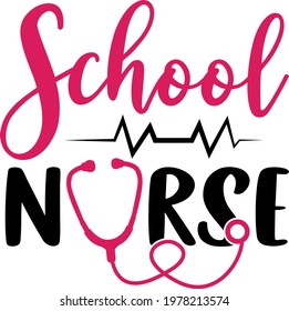 School nurse lettering. Stethoscope illustration vector