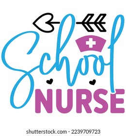 School Nurse     T shirt design Vector File