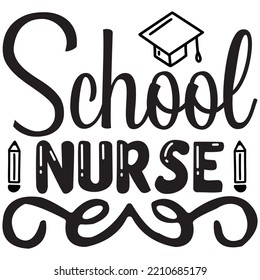 School Nurse T-shirt Design Vector File.