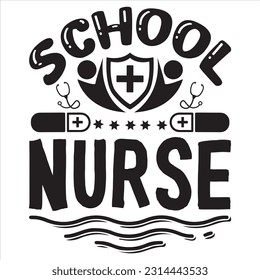 T-Shirt-Design-Vektordatei von School Nurse