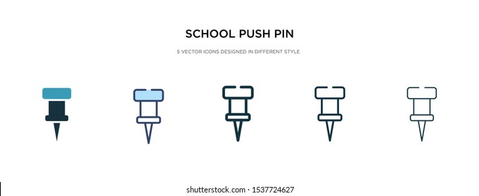 school push pin icon in different style vector illustration. two colored and black school push pin vector icons designed in filled, outline, line and stroke style can be used for web, mobile, ui