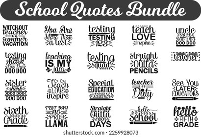 
School Quotes Bundle, School quotes t shirt designs bundle, , Saying about School . School eps files , 