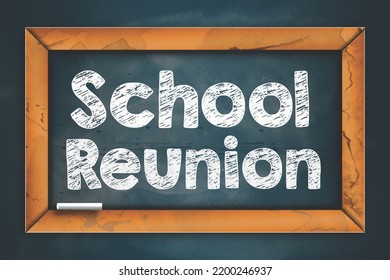 School reunion concept with text written in chalk, 3d rendering