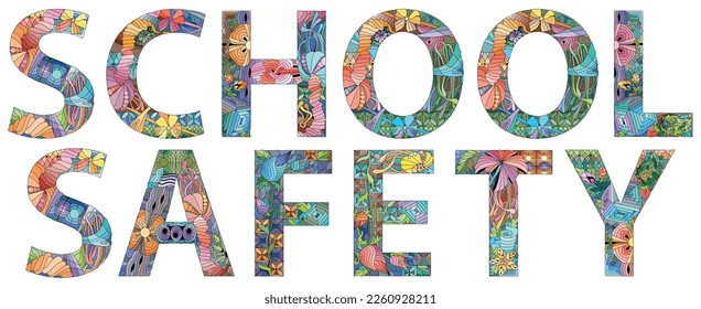 SCHOOL SAFETY words. Hand drawn lettering. Vector text.