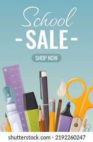 School sale poster. Stationery with text. Vector illustration. Education, business concept. For banner, flyer, store